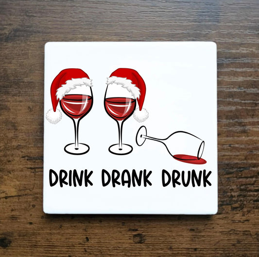 Drink Drank Drunk, Red Wine Coaster